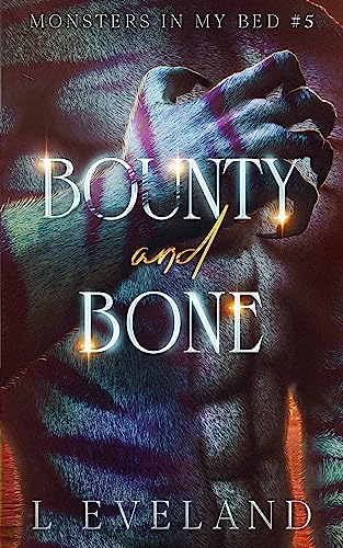 Bounty and Bone (Monsters in My Bed #5)