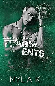 Fragments (Alabaster Penitentiary Book 4)