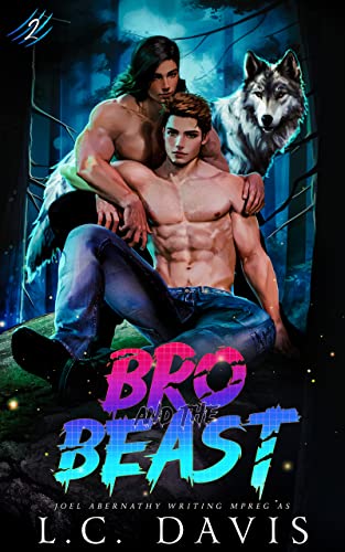Bro and the Beast 2 (The Wolf’s Mate, #2)