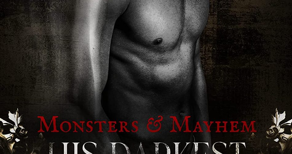 His Darkest Desires (Monsters & Mayhem)
