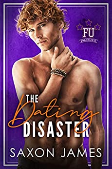 The Dating Disaster (Franklin U #2) by Saxon James